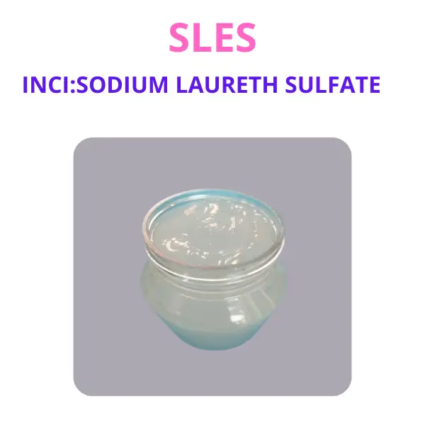 SLES (Sodium Laureth Sulfate)